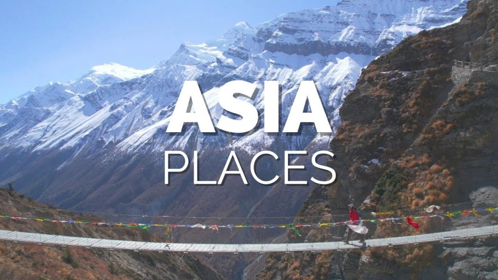 50 Best Places to Visit in Asia – Travel Video